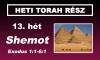 13. hét - Shemot