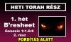 1. hét - B'resheet - 2. rész